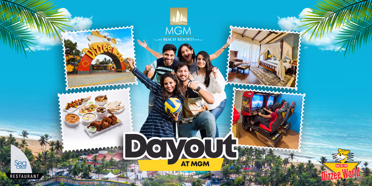 Enjoy a Day Out at MGM Beach Resorts - Chennai!