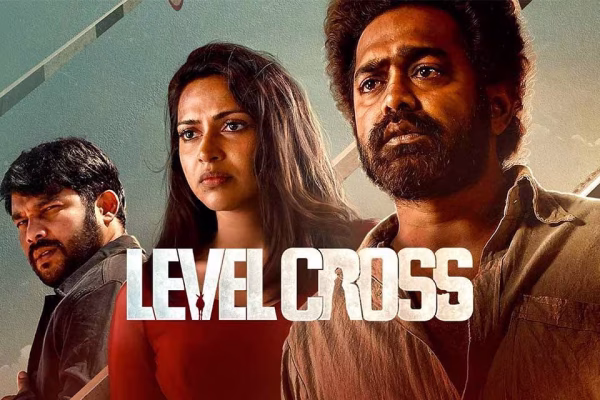 Level Cross: A Thrilling Malayalam Drama - Release Date July 26, 2024