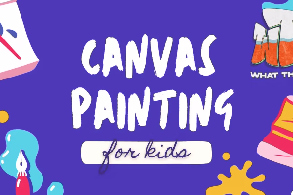 Canvas Painting for Kids: Arts and Crafts Event - Creative Fun for Children in Chennai