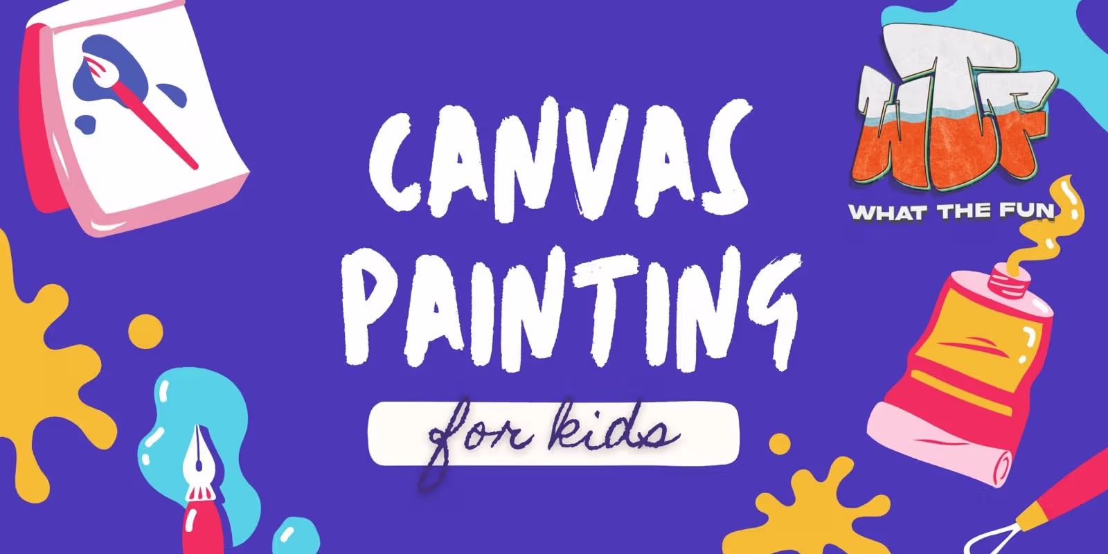 Canvas Painting for Kids: Arts and Crafts Event - Creative Fun for Children in Chennai