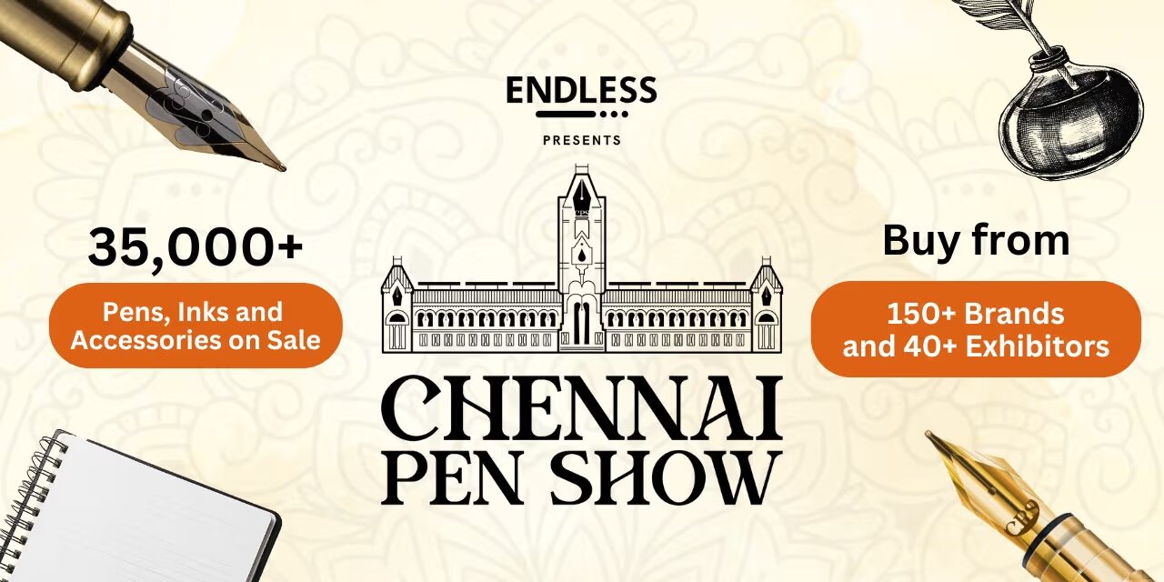 Chennai Pen Show '25 – 07–09 Mar | Fika, Adyar, Chennai