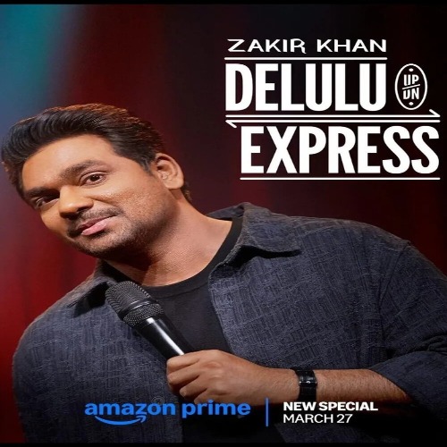 Delulu Express: Zakir Khan on Prime
