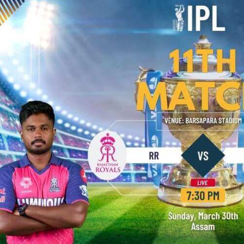 IPL 2025: RR vs CSK – Mar 30, Guwahati