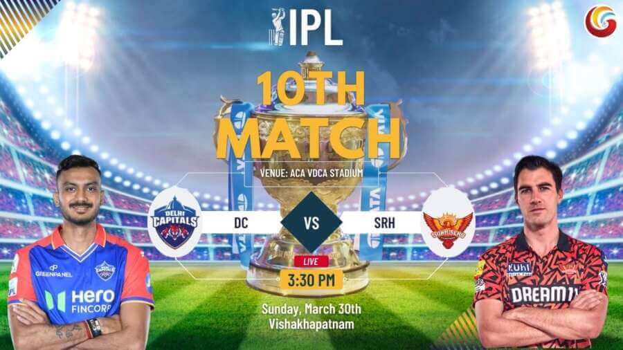 IPL 2025: DC vs SRH Match Preview – March 30, Visakhapatnam
