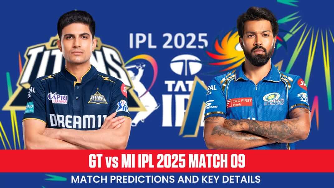 IPL 2025: GT vs MI Match Preview – March 29, Ahmedabad