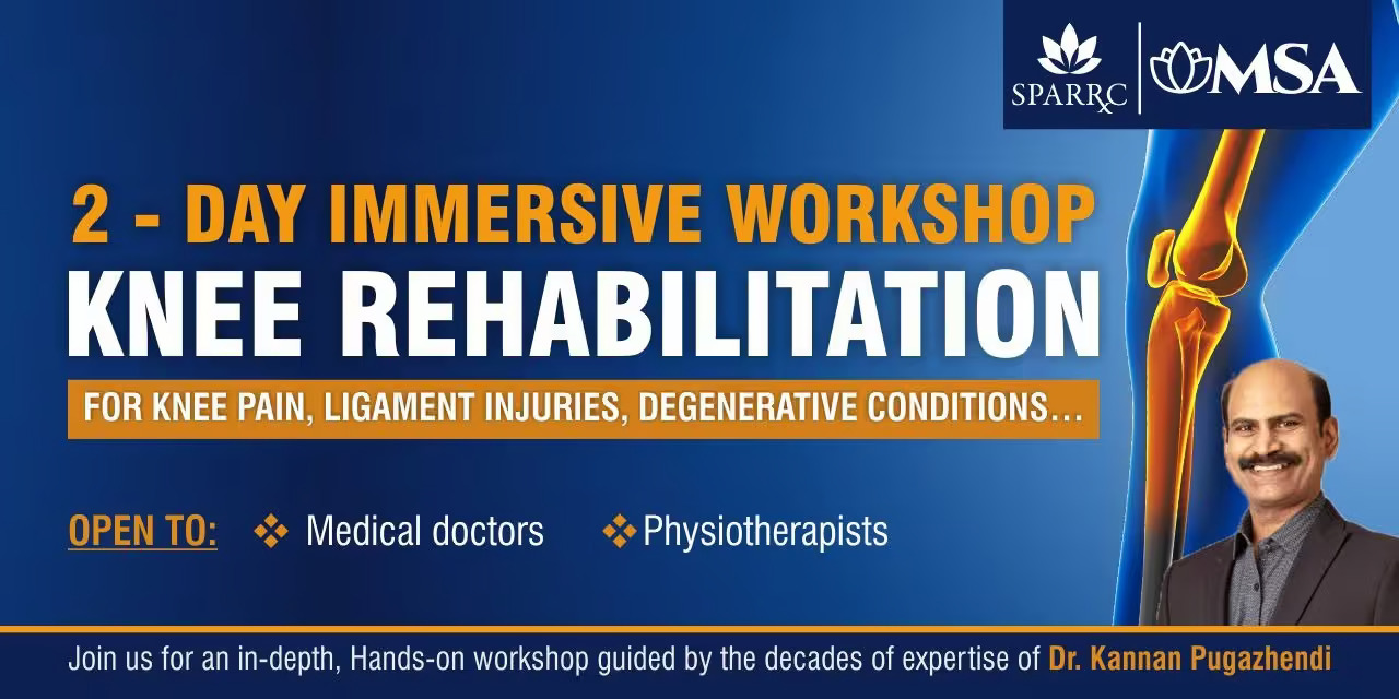 2-Day Knee Rehab Workshop | 29-30 Mar 2025 | Chennai