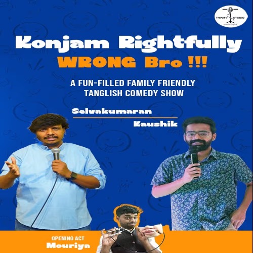 Konjam Rightfully Wrong Bro – Tanglish Comedy | Apr 6, 2025 | Chennai