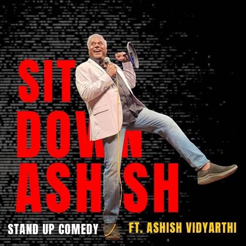 Sit Down Ashish – Ashish Vidyarthi Comedy, Chennai, April 26, 2025