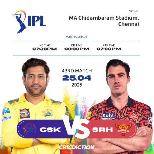 CSK vs SRH – 25 April 2025, Chepauk Stadium