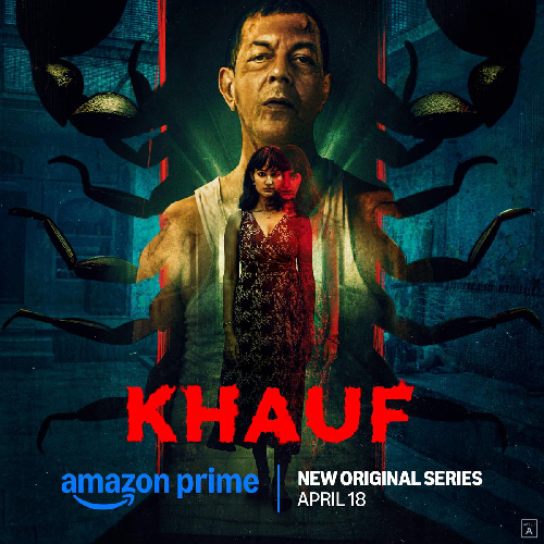 Khauf | Horror Series on Prime Video | Apr 18