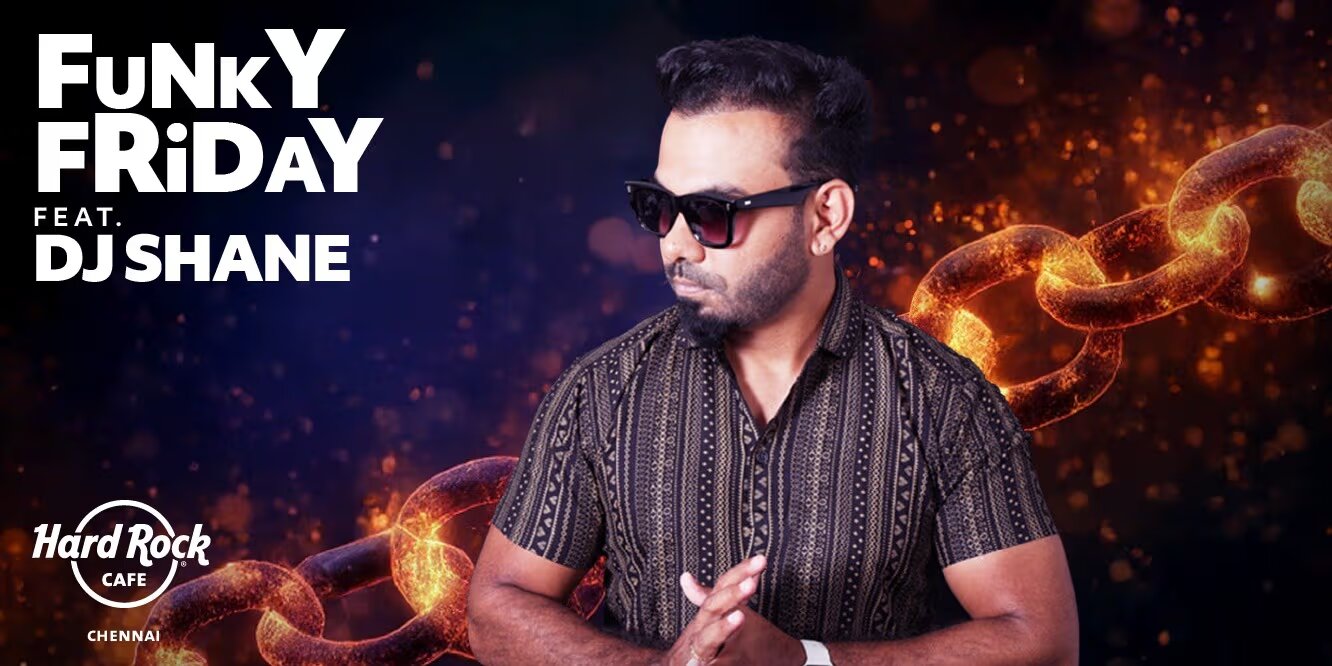 Funky Friday ft. DJ Shane | 25 Apr 2025, Chennai