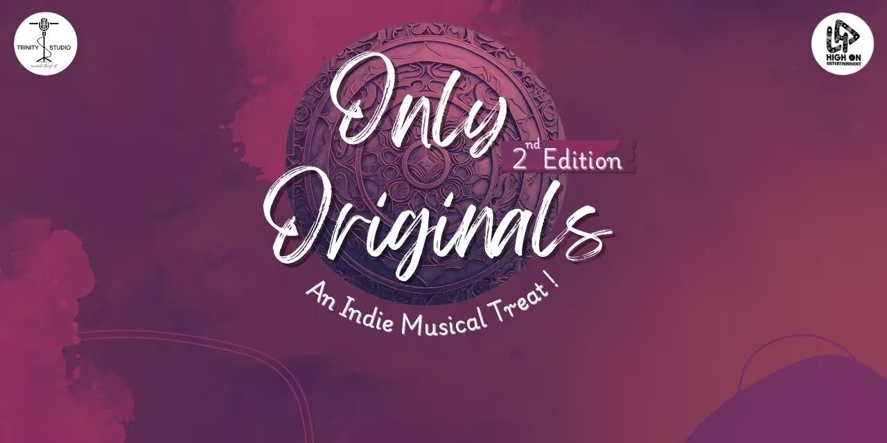 Only Originals Indie Music | 20 Apr 2025, Trinity Studio Chennai