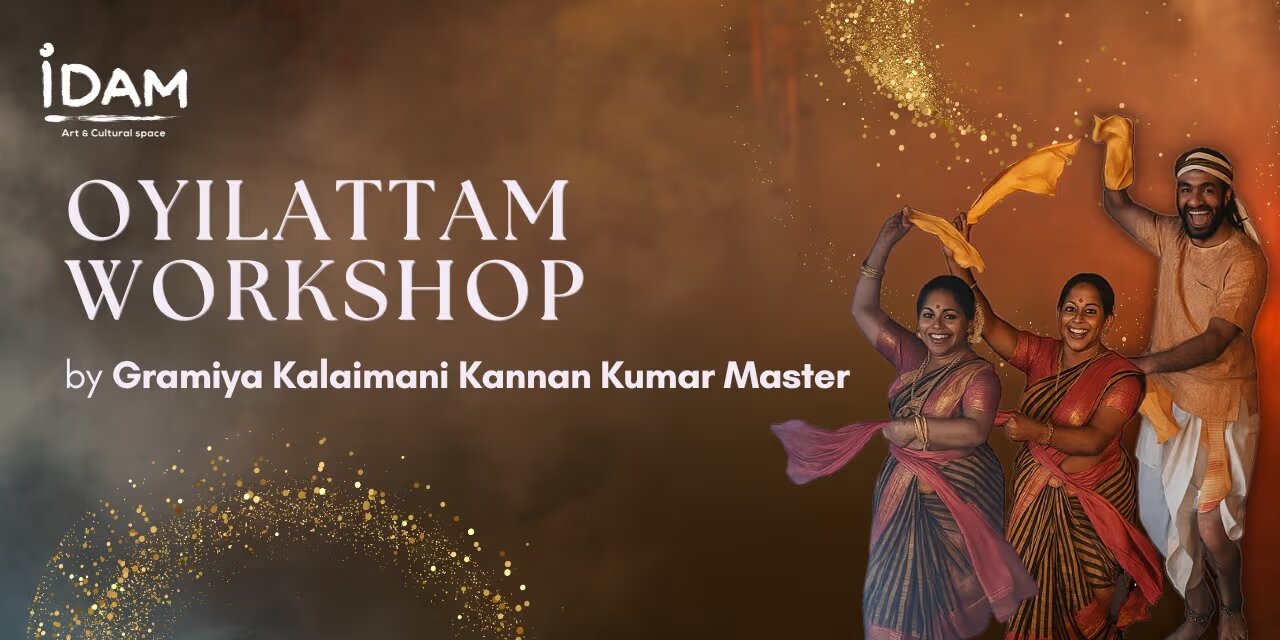 Oyilattam Workshop | 20 Apr 2025, Chennai