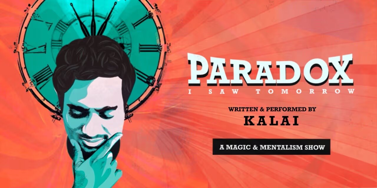 26 Apr 2025: Paradox by Magician Kalai at IDAM, Chennai