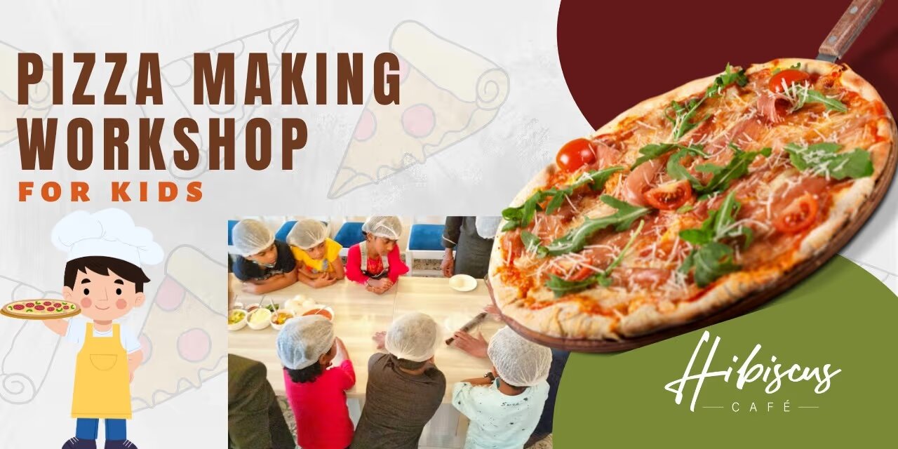 Pizza Making Workshop for Kids | 12 Apr 2025, Chennai