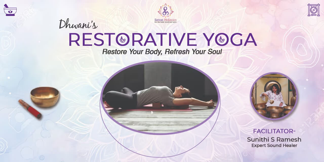 Restorative Yoga & Sound Healing | Chennai | April 5, 2025