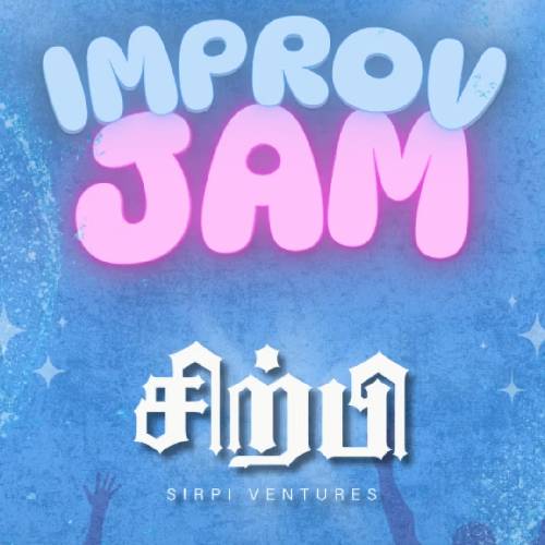Improv Jam – Chennai – 3 May 2025