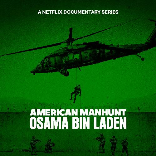 American Manhunt: Osama bin Laden | Now Streaming on Netflix