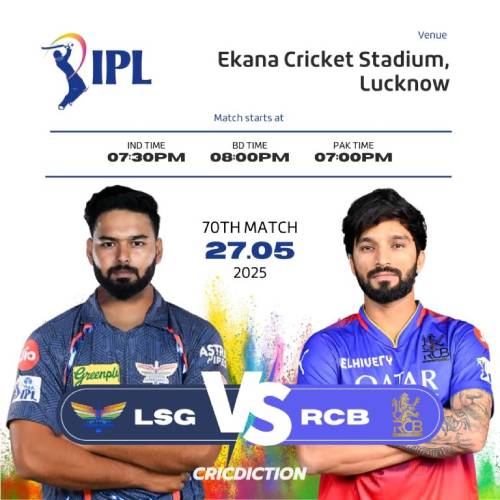 LSG vs RCB: May 27 2025 – Ekana Stadium, Lucknow