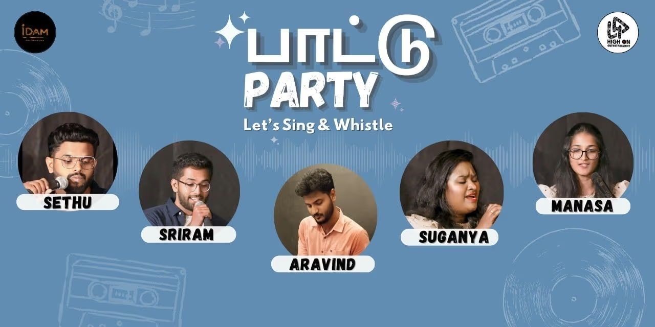 Paatu Party | 11 May 2025 | Chennai