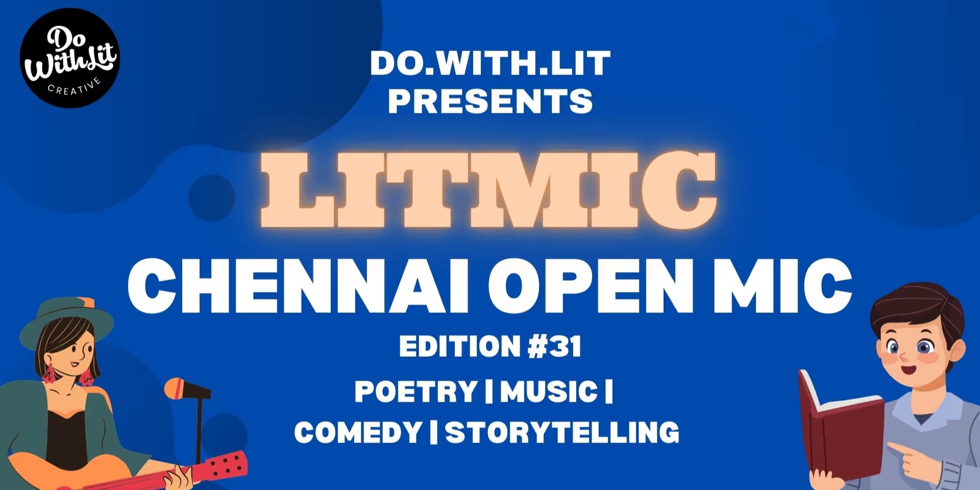 LITMIC Open Mic | 4 May 2025 | IDAM, Chennai