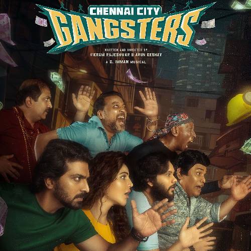 Chennai City Gangsters | Tamil Heist Comedy – June 20, 2025