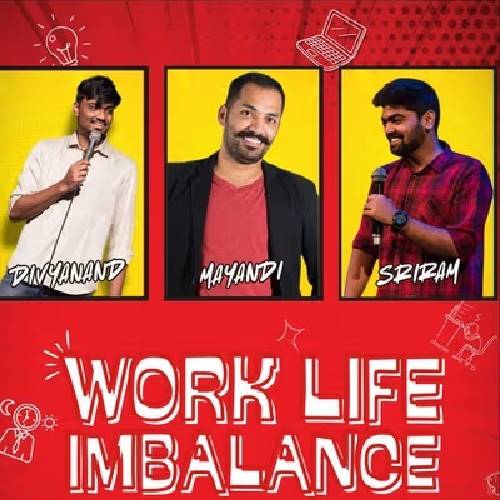 Work Life Imbalance – June 21, 2025, Chennai