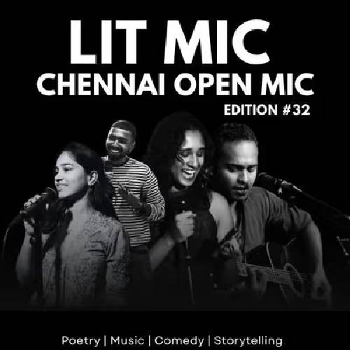 LIT-MIC Open Mic Edition 32 | June 22, 2025 | Chennai