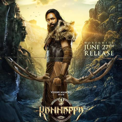 Kannappa – Devotional Fantasy | Releasing June 27, 2025