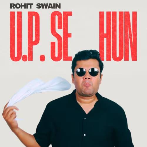 U.P. SE HUN – Rohit Swain | 28 June 2025, Chennai