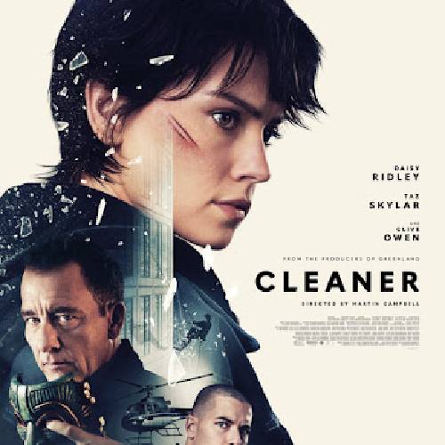 Cleaner – Daisy Ridley Action Thriller on Lionsgate Play