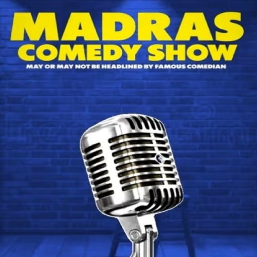 MADRAS COMEDY SHOW │ June 14, 2025 │ IDAM, Kodambakkam, Chennai