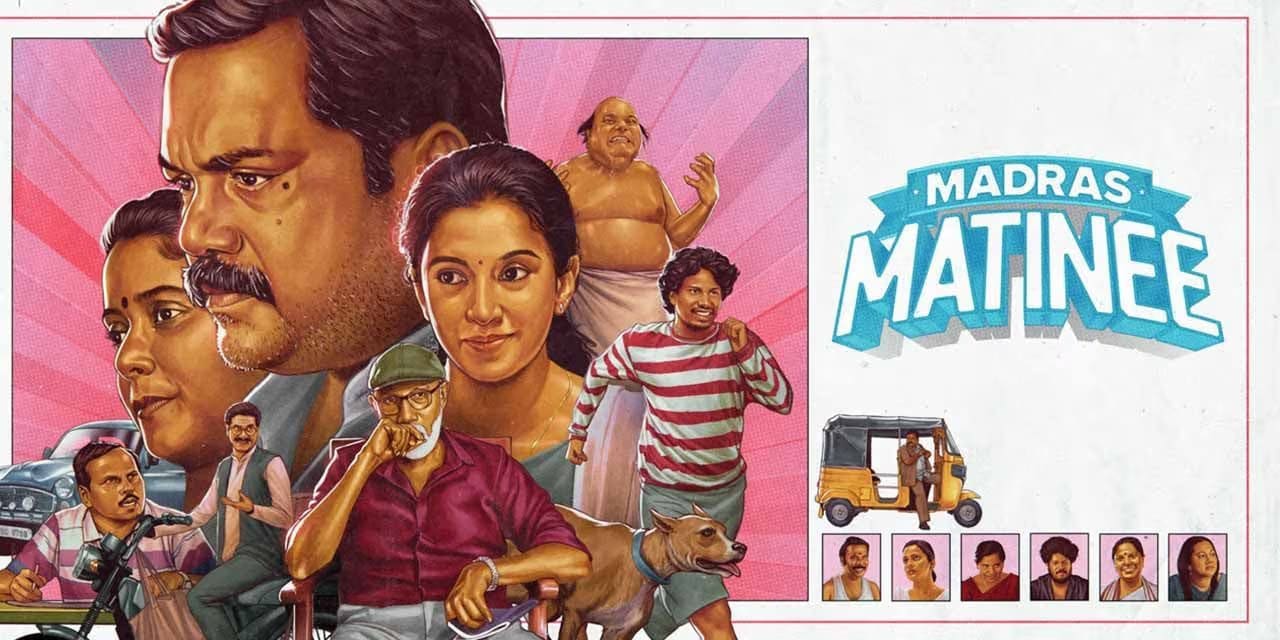 Madras Matinee (2025) | Tamil Family Drama