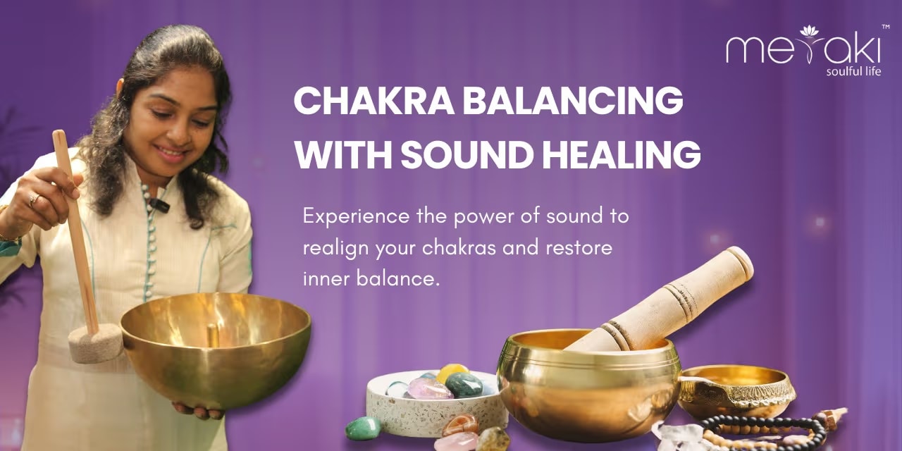 Chakra Balancing │ June 14–15, 2025 │ Meraki Soulful Life, Chennai