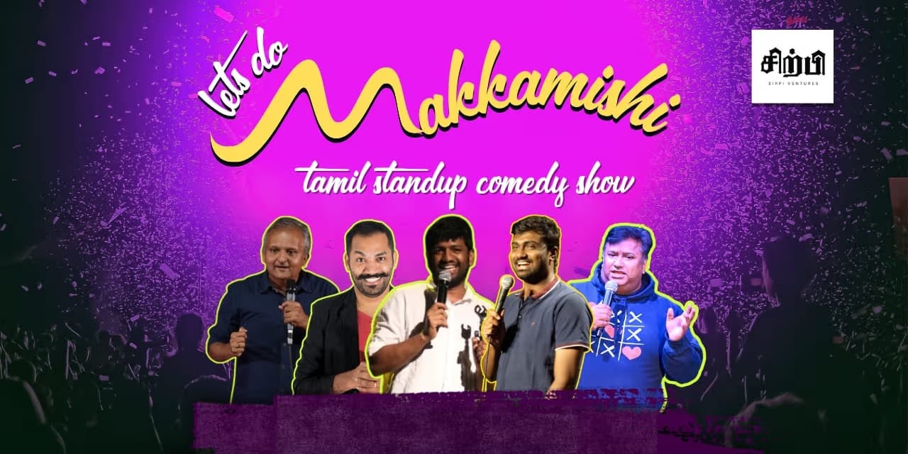 Let’s Do Makkamishi | June 21–22, 2025 | Chennai