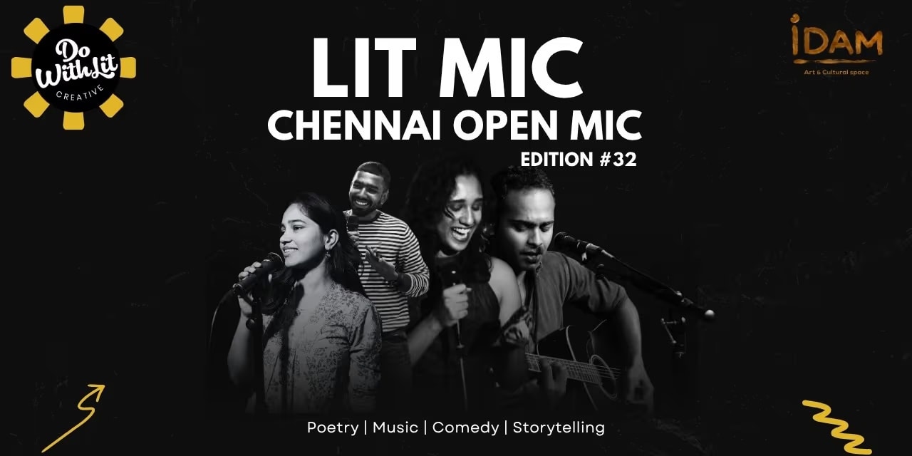 LIT-MIC Open Mic Edition 32 | June 22, 2025 | Chennai