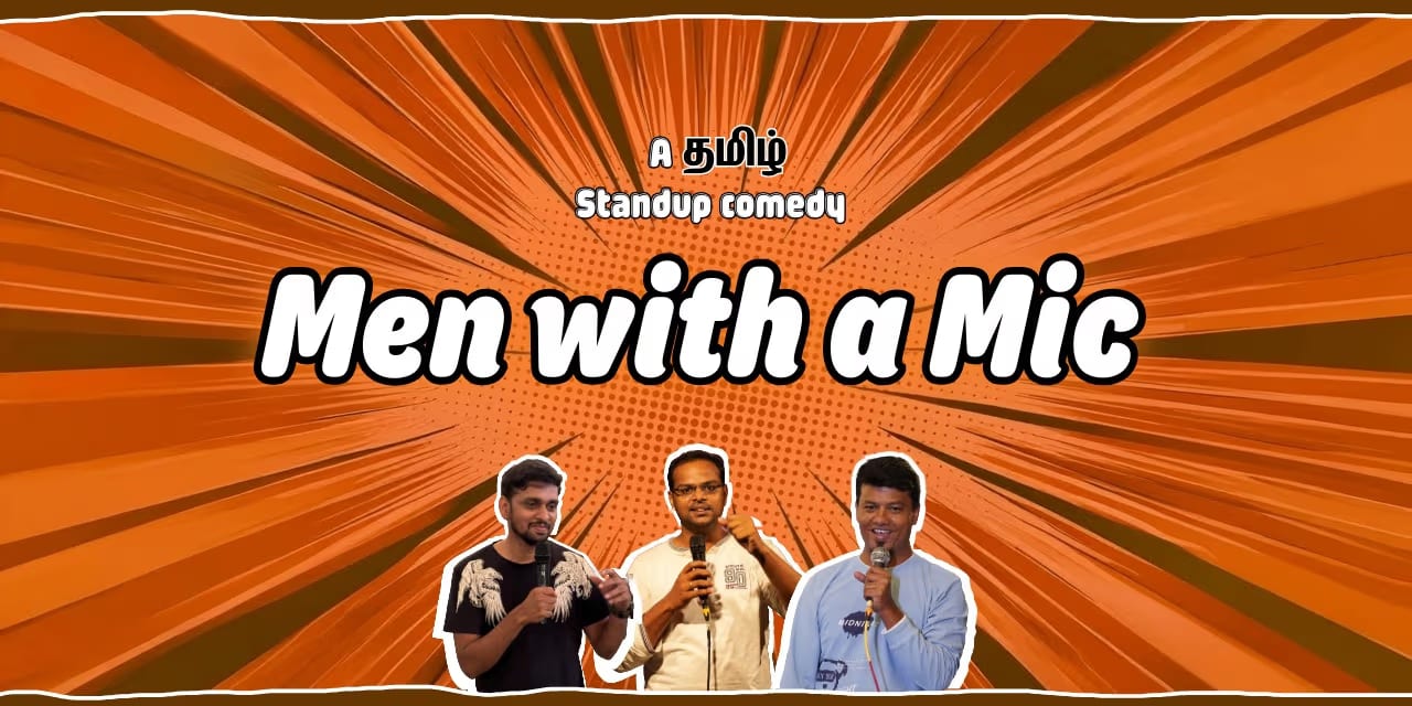 Men With Mic – Chennai | June 28, 2025