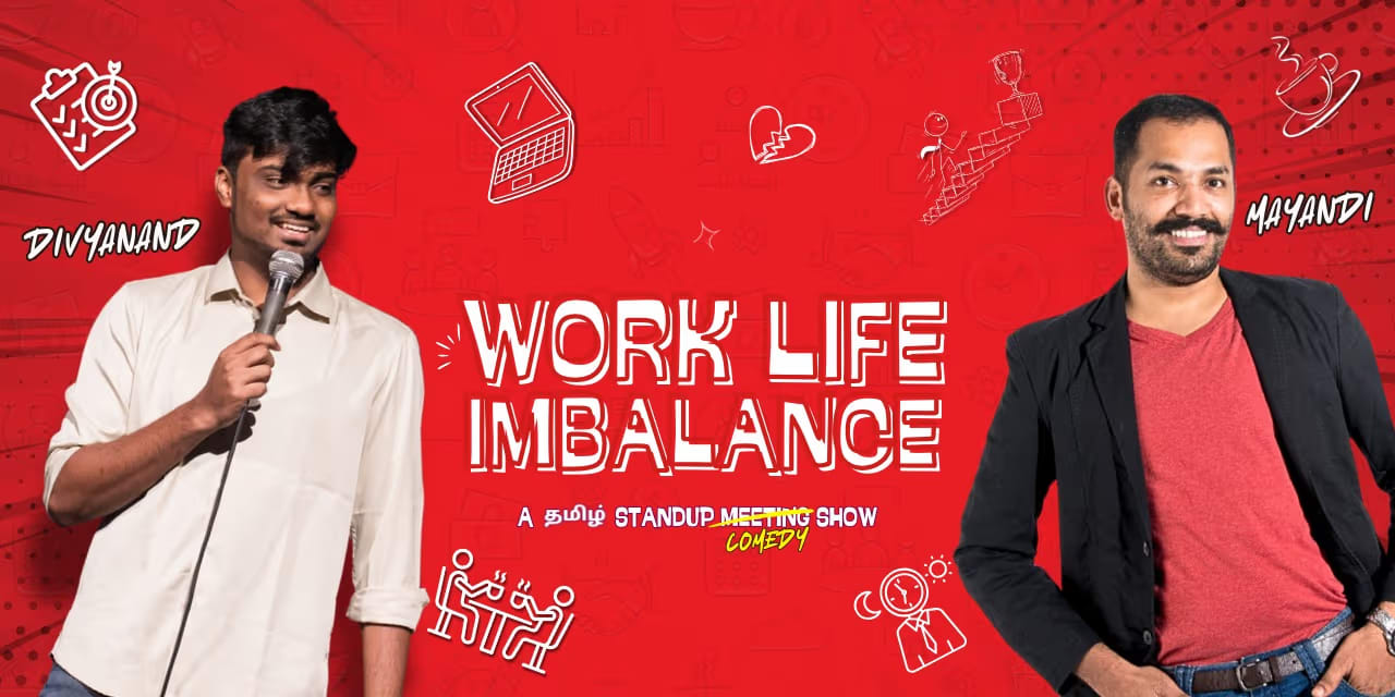 Work Life Imbalance – June 21, 2025, Chennai