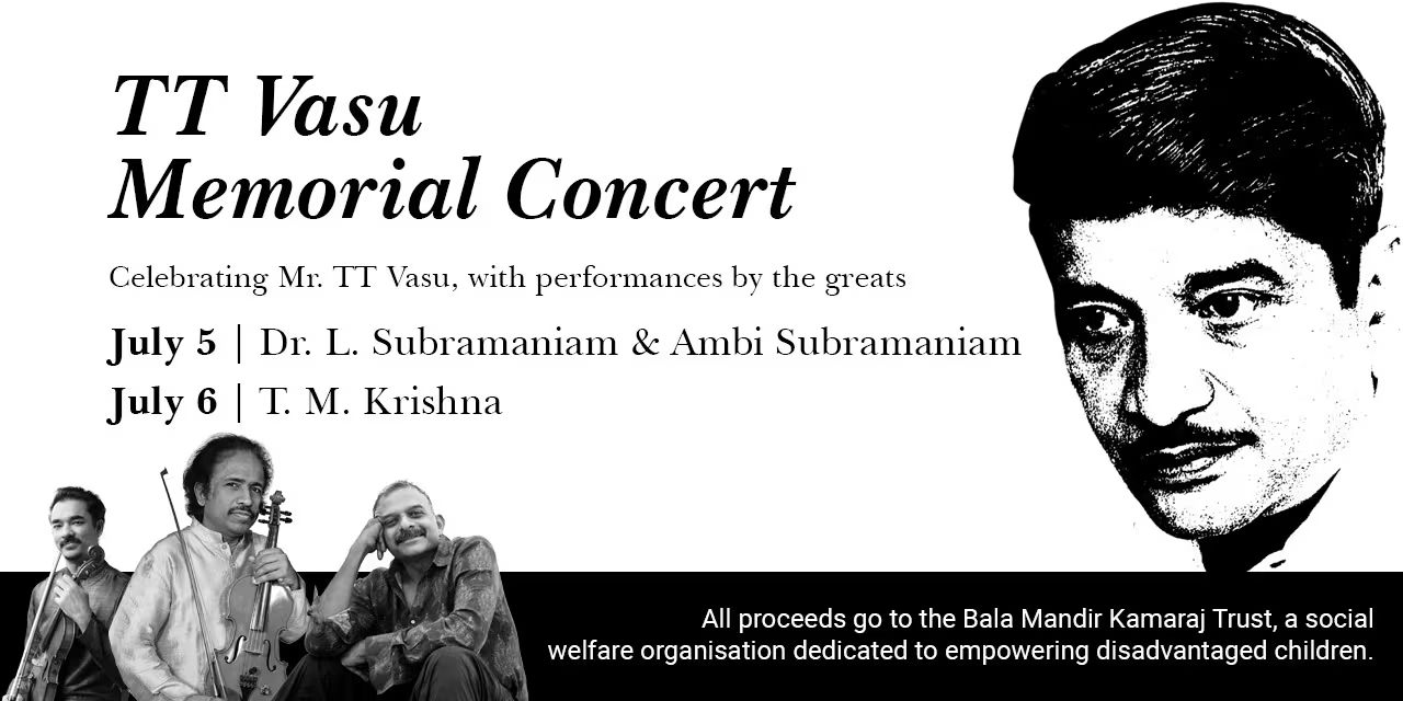 TT Vasu Memorial Concert | 5–6 July 2025, Chennai