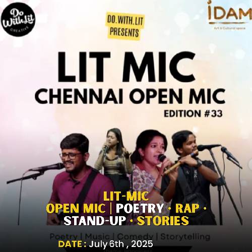 LITMIC: The Happiness Edition | 6 July 2025 | IDAM, Kodambakkam (Chennai)