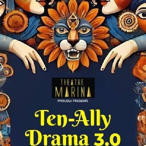 TEN-ALLY-DRAMA S3 | 5–13 July 2025 | Alliance Française, Nungambakkam (Chennai)