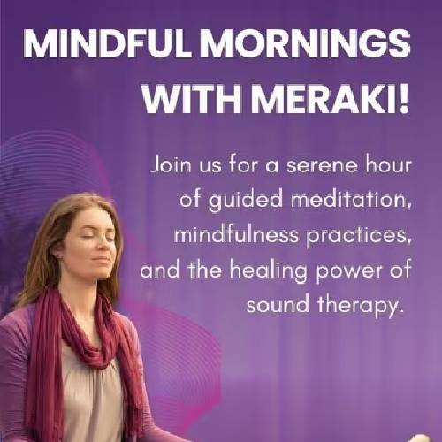 Mindful Mornings with Meraki | 13 July 2025, Chennai