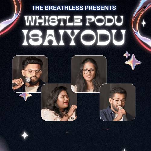 Whistle Podu Isaiyodu – Chennai | 19 July 2025