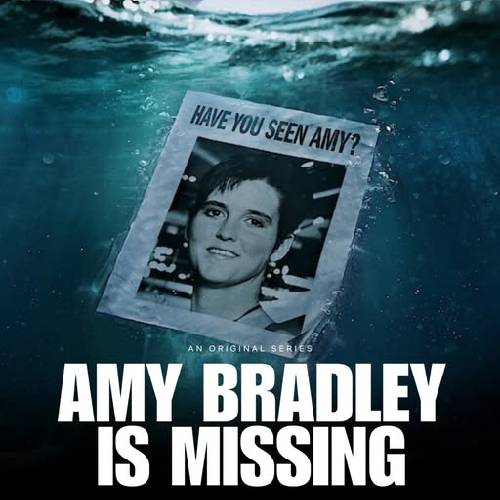 Amy Bradley is Missing – Now Streaming on Netflix