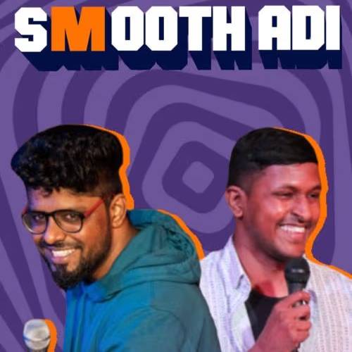 SMOOTH ADI – Tamil Comedy Show | 19 July 2025, Chennai