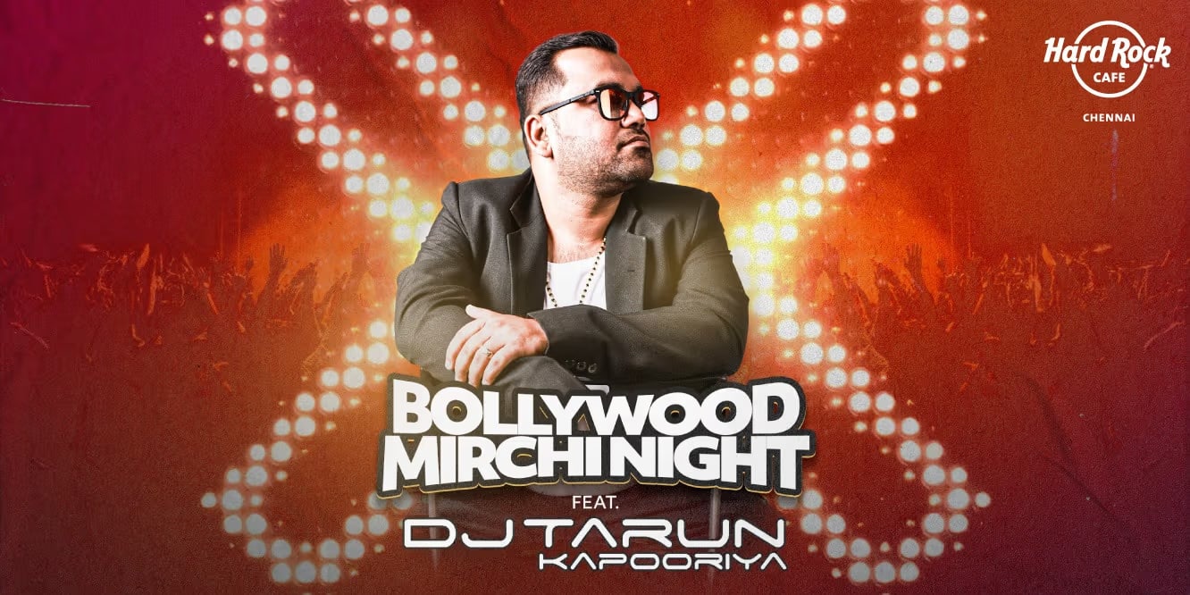 Bollywood Mirchi Night Ft. DJ Tarun | 12 July 2025, Chennai – Hard Rock Cafe