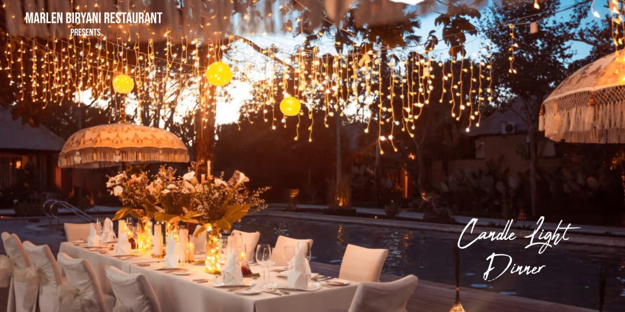 Candle Light Dinner | 19 July – 3 Aug 2025, Marlen Biryani, Chennai