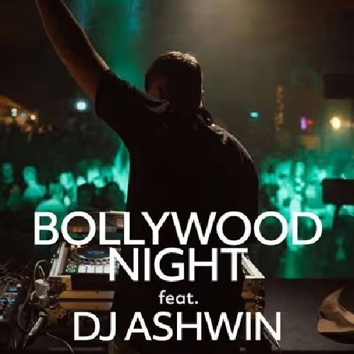 Bollywood Night w/ DJ Ashwin – Chennai, Aug 6–20 2025