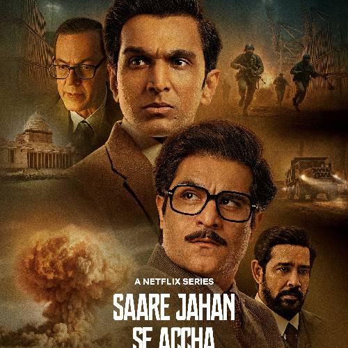Saare Jahan Se Achha – Netflix Thriller | Aug 13, 2025