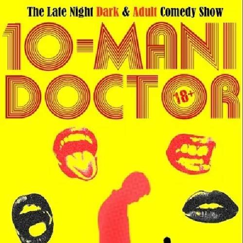 10 Mani Doctor – Dark & Adult Comedy Show · Aug 16, 2025 · Chennai